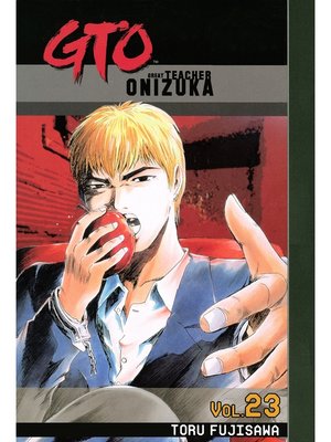cover image of GTO: Great Teacher Onizuka, Volume 23